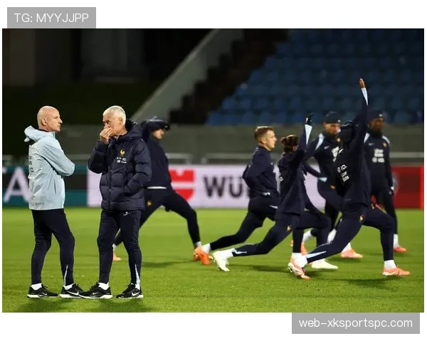 德尚球队结构稳定，核心框架如何支撑法国队竞争力提升